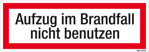 Textschild Aufzug im Brandfall nicht benutzen
