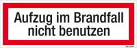 Textschild Aufzug im Brandfall nicht benutzen