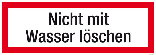 Textschild Nicht mit Wasser löschen