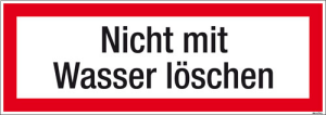 Textschild Nicht mit Wasser löschen
