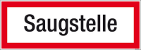 Textschild Saugstelle