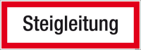 Textschild Steigleitung