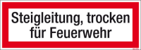 Textschild Steigleitung, trocken für FW