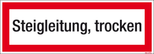 Textschild Steigleitung, trocken
