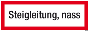 Textschild Steigleitung, nass