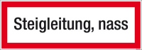 Textschild Steigleitung, nass