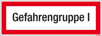 Textschild Gefahrengruppe I