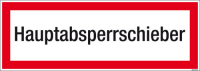 Textschild Hauptabsperrschieber