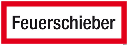 Textschild Feuerschieber