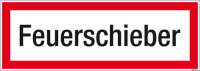 Textschild Feuerschieber